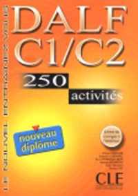 Nouveau DALF C1/C2 - 250 activités