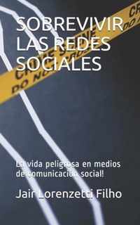 Sobrevivir Las Redes Sociales