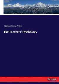 The Teachers' Psychology