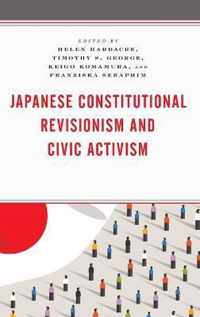 Japanese Constitutional Revisionism and Civic Activism