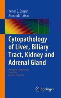 Cytopathology of Liver Biliary Tract Kidney and Adrenal Gland