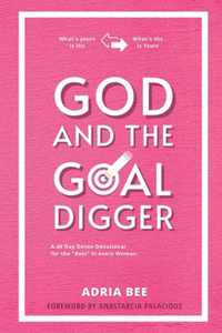 God and the GOAL Digger