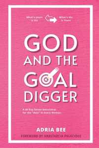 God and the GOAL Digger