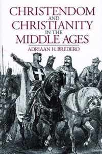 Christendom and Christianity in the Middle Ages