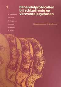 Behandelprotocollen bij schizofrenie en verwante psychosen