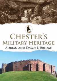 Chester's Military Heritage