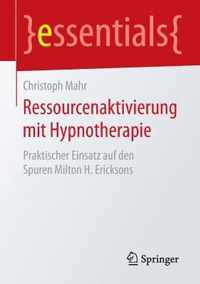 Ressourcenaktivierung mit Hypnotherapie