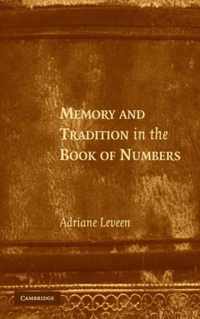 Memory and Tradition in the Book of Numbers