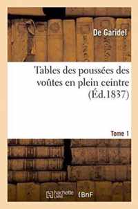 Tables Des Poussees Des Voutes En Plein Ceintre Tome 1