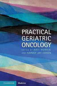 Practical Geriatric Oncology