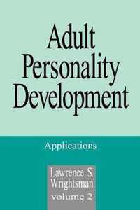 Adult Personality Development: Volume 2