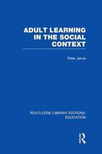 Adult Learning in the Social Context