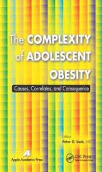 The Complexity of Adolescent Obesity