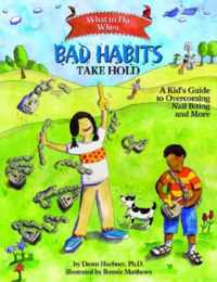 What to Do When Bad Habits Take Hold