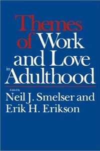 Themes of Work and Love in Adulthood