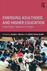 Emerging Adulthood and Higher Education