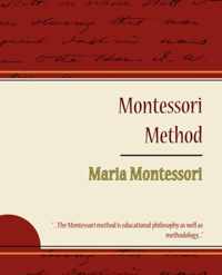 Montessori Method - Maria Montessori