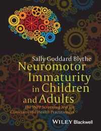 Neuromotor Immaturity in Children and Adults