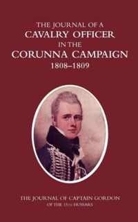 A Cavalry Officer in the Corunna Campaign 1808-1809