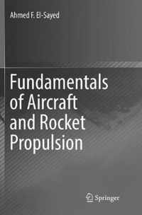 Fundamentals of Aircraft and Rocket Propulsion