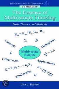 The Essence of Multivariate Thinking