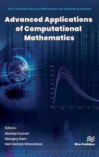 Advanced Applications of Computational Mathematics