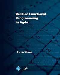 Verified Functional Programming in Agda