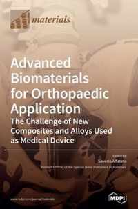 Advanced Biomaterials for Orthopaedic Application