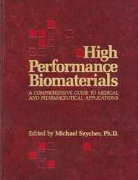 High Performance Biomaterials