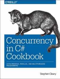 Concurrency in C# Cookbook