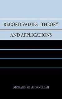 Record Values Theory and Applications