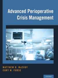 Advanced Perioperative Crisis Management