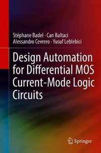 Design Automation for Differential MOS Current Mode Logic Circuits