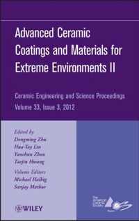 Advanced Ceramic Coatings and Materials for Extreme Environments II