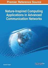 Nature-Inspired Computing Applications in Advanced Communication Networks