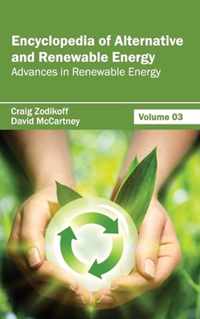 Encyclopedia of Alternative and Renewable Energy