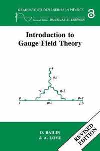 Introduction to Gauge Field Theory