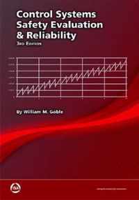 CONTROL SYSTEMS SAFETY EVALUATION AND RELIABILITY, 3RD ED