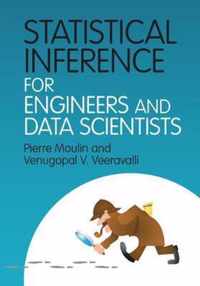 Statistical Inference for Engineers and Data Scientists