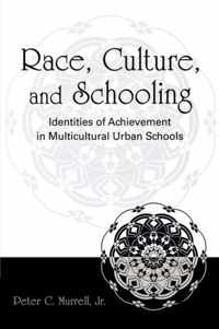 Race, Culture, and Schooling