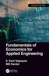 Fundamentals of Economics for Applied EngineeringSecond Edition