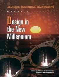 Design in the New Millennium: Advanced Engineering Environments