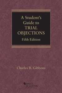 A Student's Guide to Trial Objections