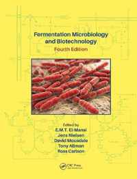 Fermentation Microbiology and Biotechnology, Fourth Edition