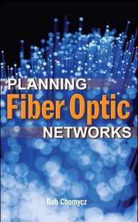 Planning Fiber Optics Networks