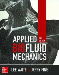 Applied Biofluid Mechanics, Second Edition