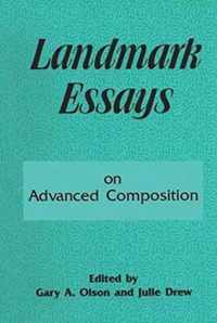 Landmark Essays on Advanced Composition