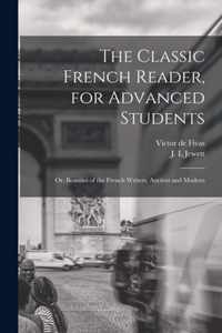 The Classic French Reader, for Advanced Students