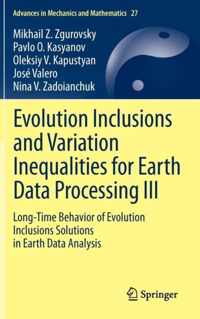 Evolution Inclusions and Variation Inequalities for Earth Data Processing III