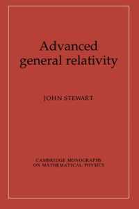 Advanced General Relativity